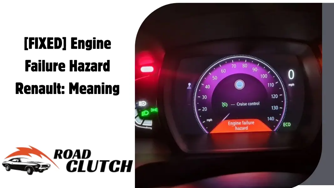 Engine Failure Hazard Renault