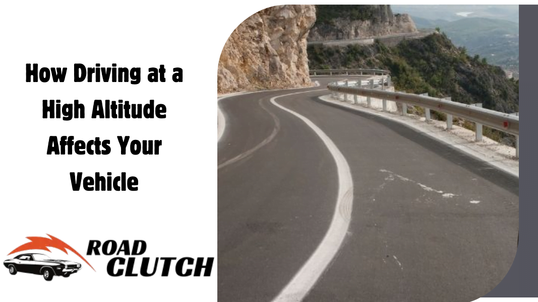 High Altitude Driving