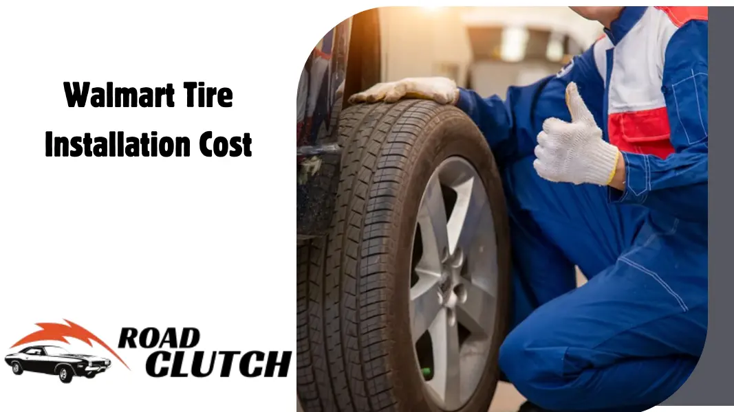 Walmart Tire Installation Cost