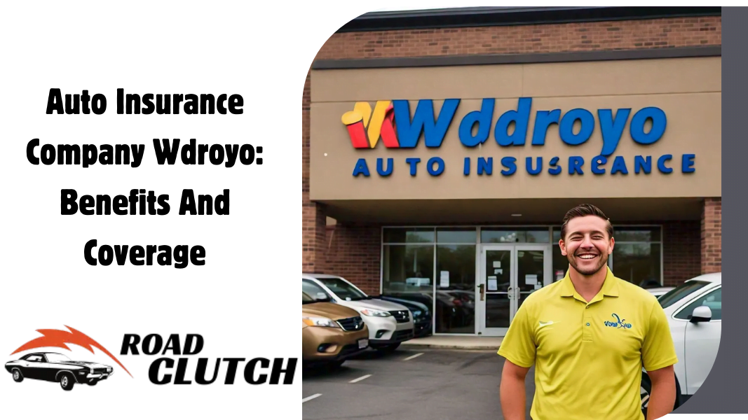 Wdroyo Auto Insurance Company