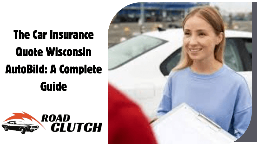 Car Insurance Quote Wisconsin AutoBild