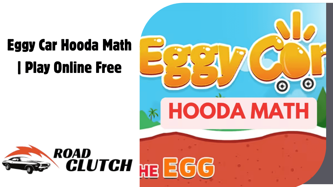 Eggy Car Hooda Math
