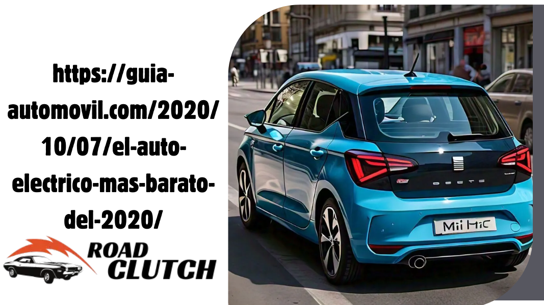 Https://guia-automovil.com/2020/10/07/el-auto-electrico-mas-barato-del-2020/